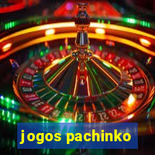 jogos pachinko